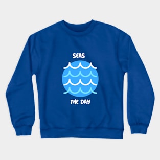 Seas The Day Crewneck Sweatshirt